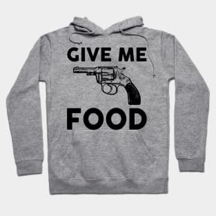 Give Me Food Hoodie